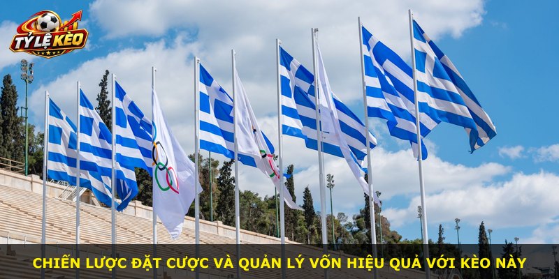 Chiến lược đặt cược và quản lý vốn hiệu quả với kèo này
